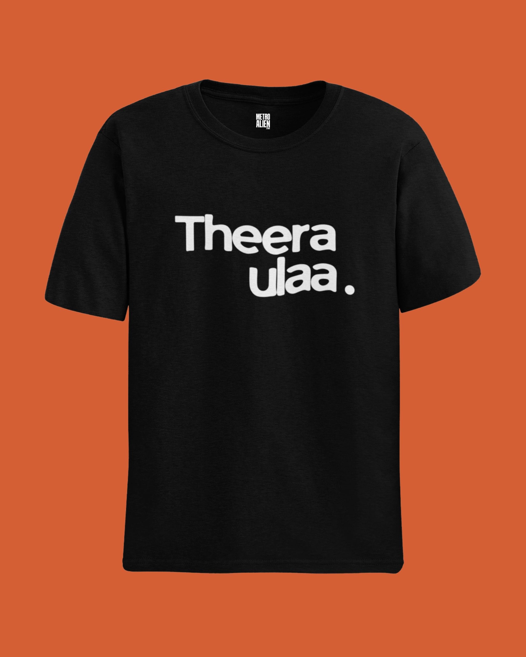 Theera Ulaa - Tamil Minimal Classic Fit T-Shirt