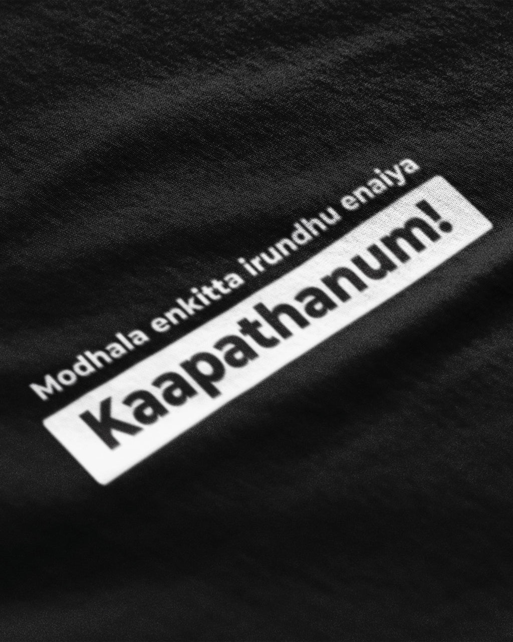 Modhala Enkitta Irundhu Ennaya Kaapathanum - Classic Fit Tee