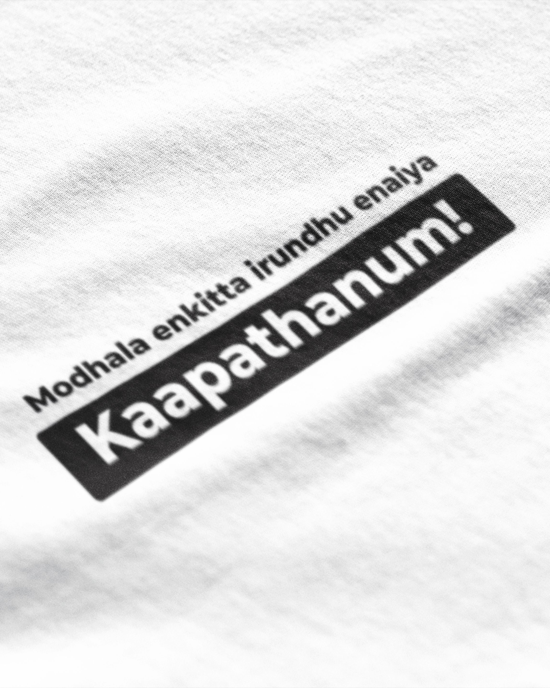 Modhala Enkitta Irundhu Ennaya Kaapathanum - Classic Fit Tee