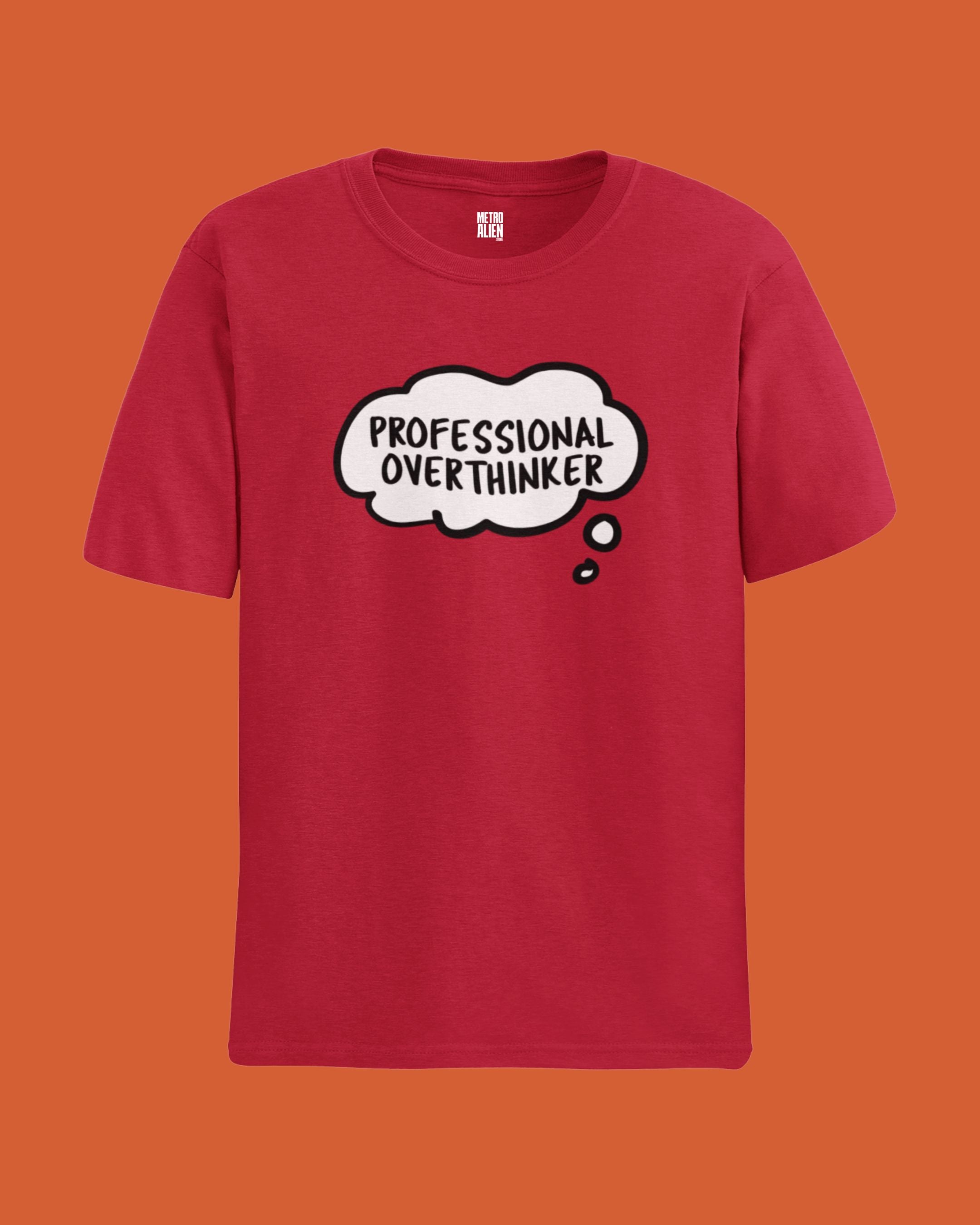 Professional Overthinker - Classic Fit T-Shirt