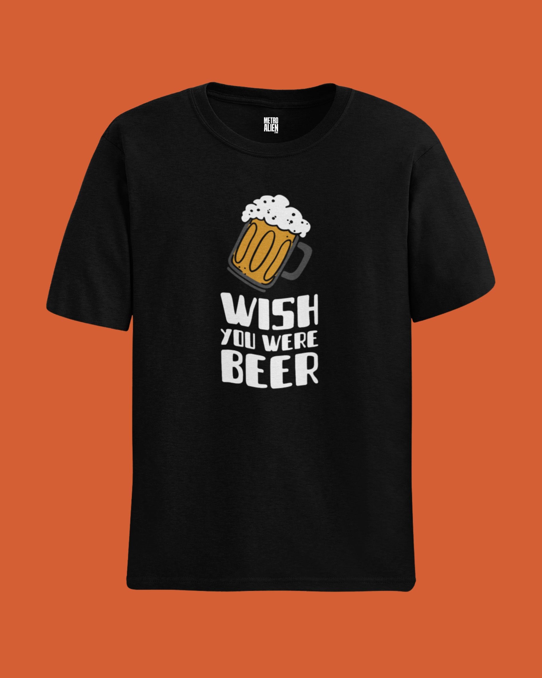 Wish you were Beer - Graphic T-Shirt
