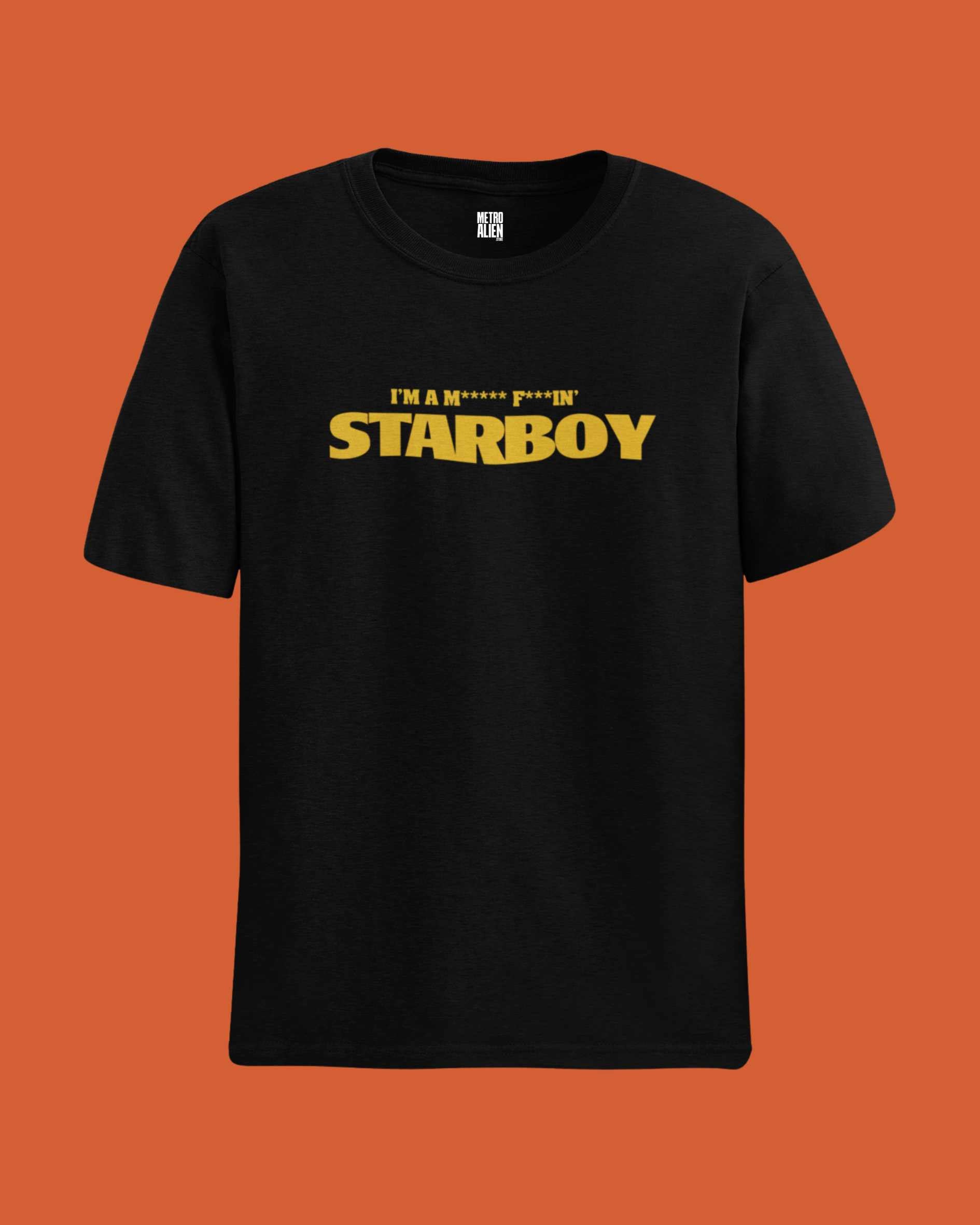 I'M A M***** F***IN' STARBOY - Black Graphic T-Shirt