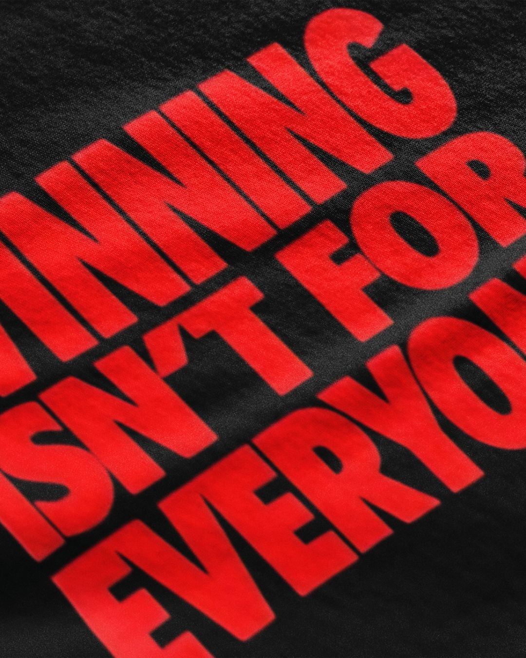 Winning Isn’t For Everyone - Classic Fit