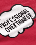 Professional Overthinker Graphic Tee Closeup - Metro Alien | Funny Anxiety Tee India