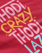 Thodi Crazy Thodi Lazy Hindi Graphic Tee Closeup - Metro Alien | Desi Humor Tee India