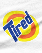 Tired Parody Logo Graphic Tee Closeup - Metro Alien | Relatable Funny Tee India