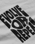 Evolve or Repeat Graphic Tee Closeup - Metro Alien | Self Improvement Statement Tee India