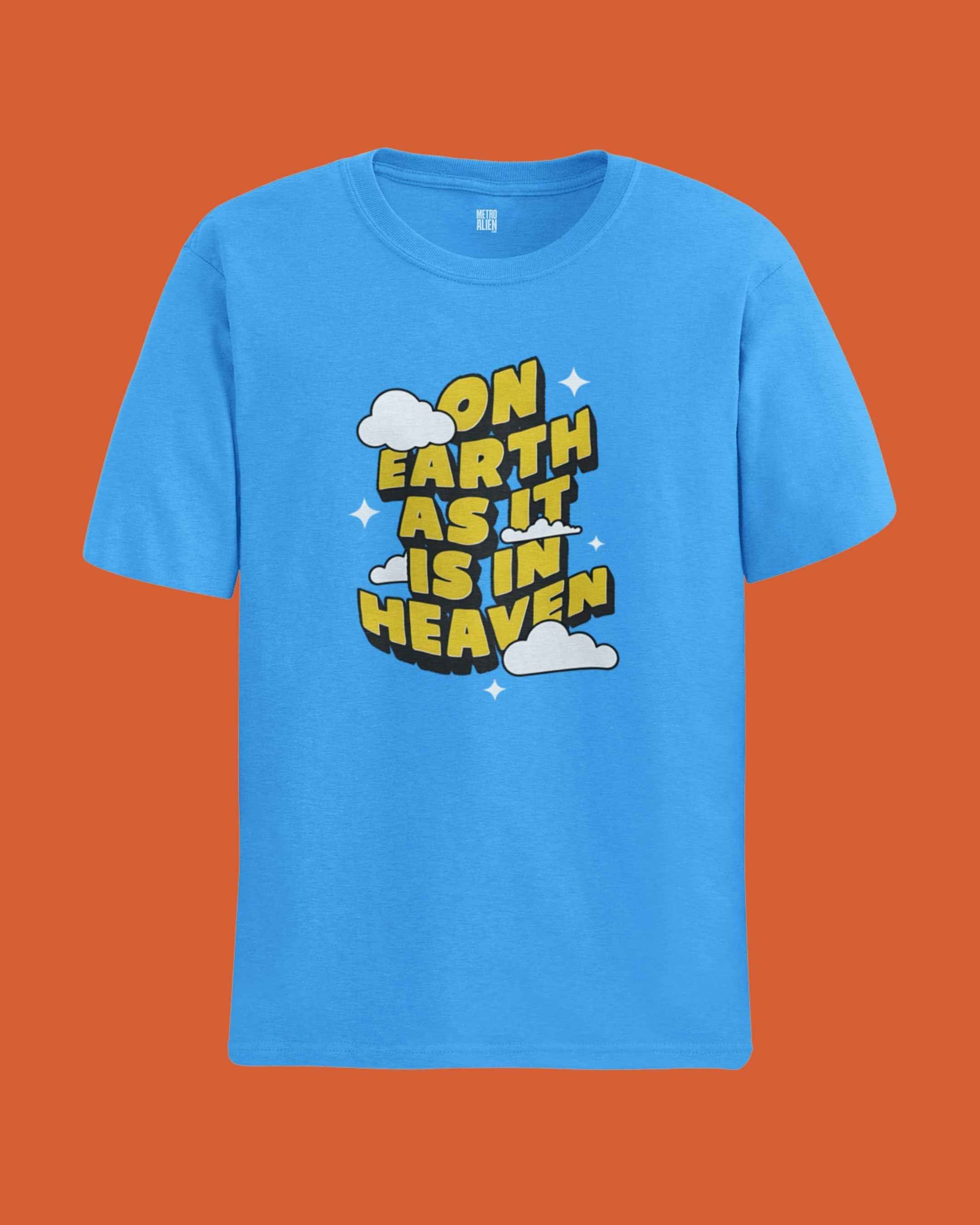 On Earth As It Is In Heaven Graphic T-Shirt - Classic Fit