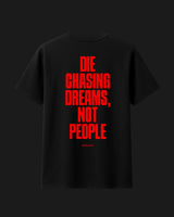 Die Chasing Dreams Not People - Metro Alien Classic T-Shirt | Motivational Hustle Graphic Tee India