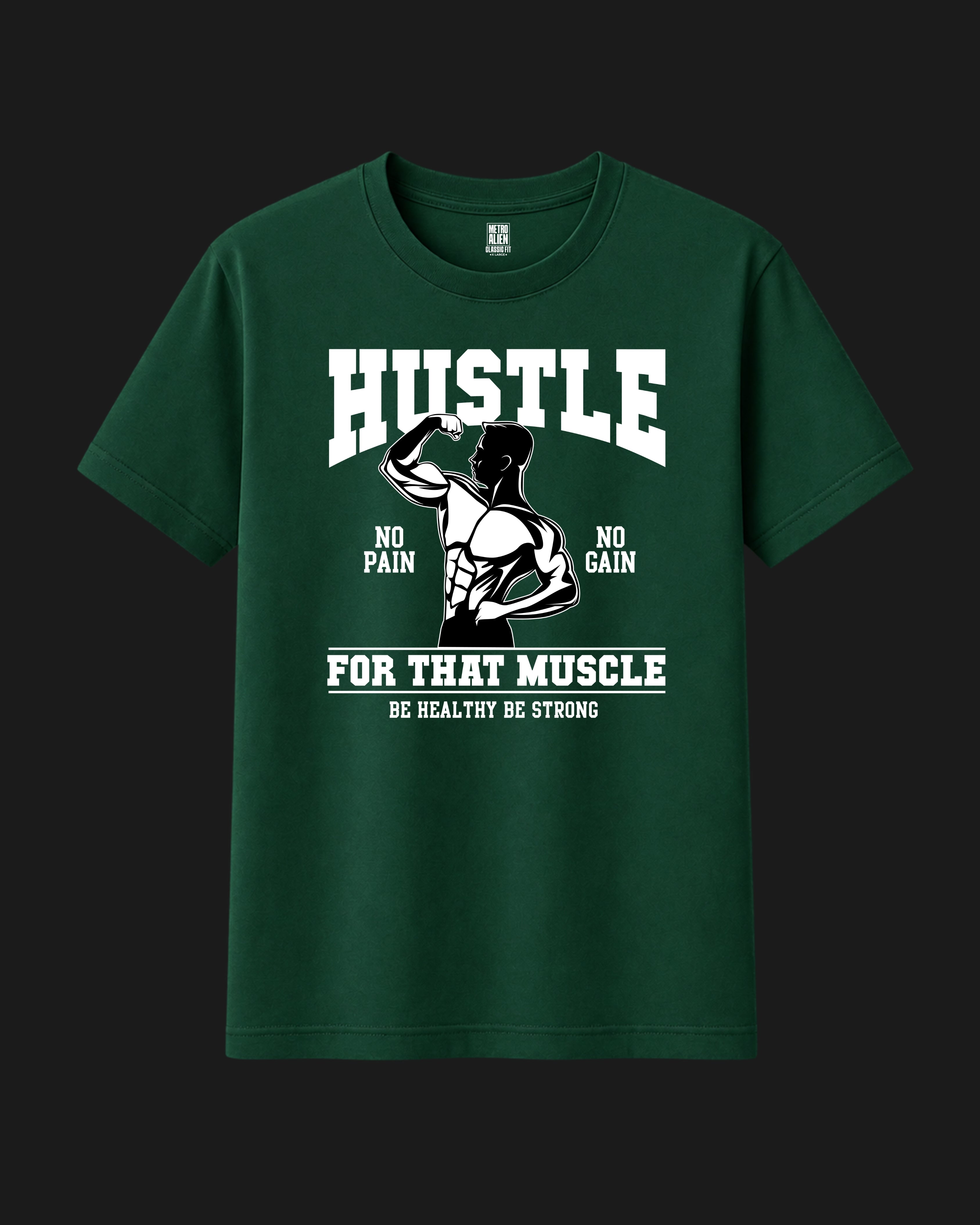 Hustle for That Muscle - Classic T-Shirt