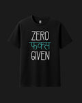 ZERO फक्स GIVEN - Classic Fit T-Shirt