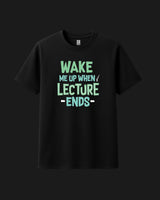 Wake Me Up When Lecture Ends - Metro Alien Classic T-Shirt | Student Humor Graphic Tee India