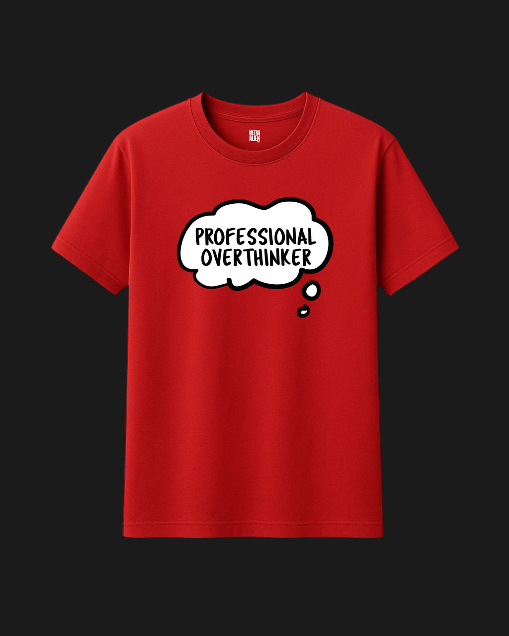 Professional Overthinker - Classic Fit T-Shirt