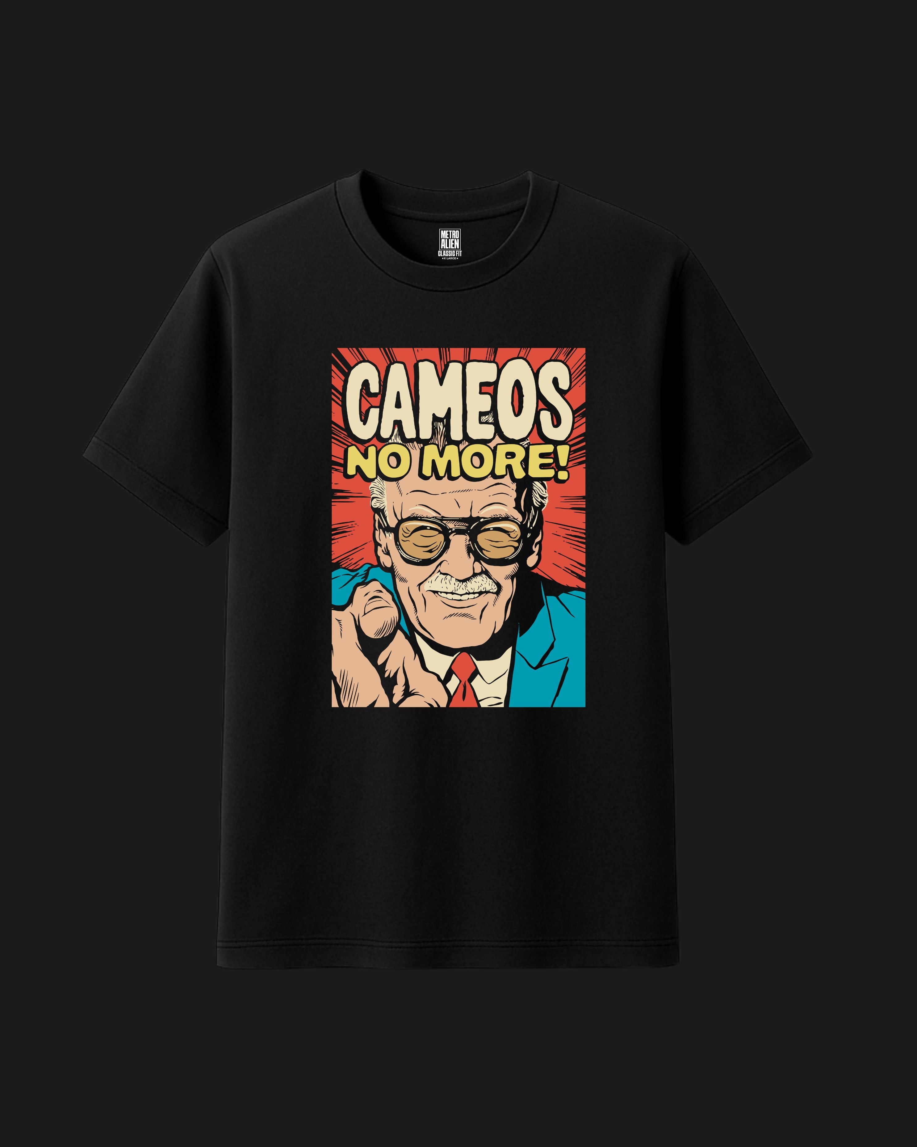 CAMEOS NO MORE! - Classic Fit