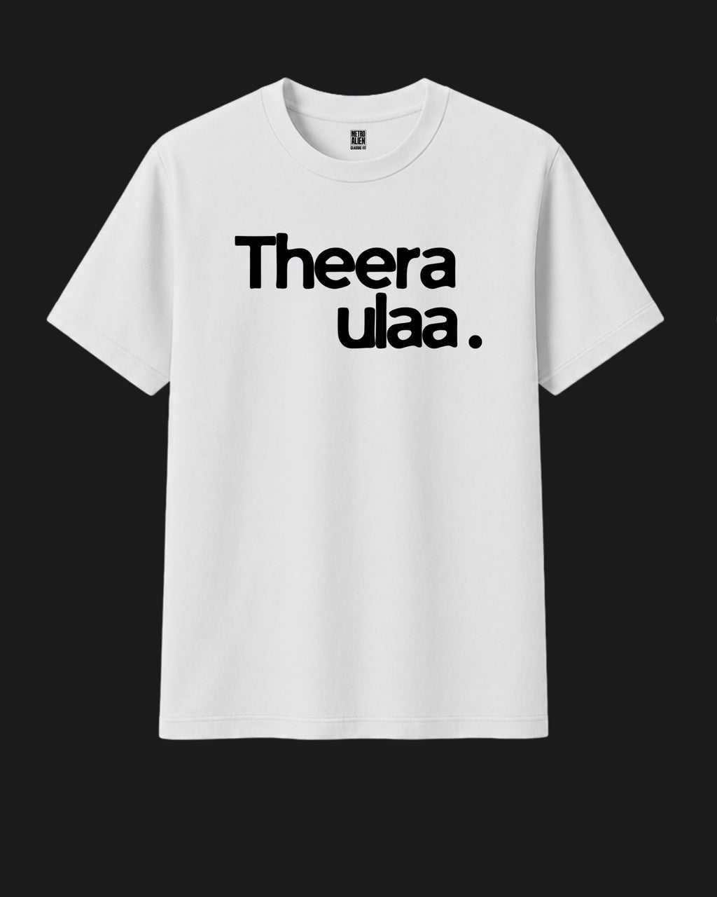 Theera Ulaa - Tamil Minimal Classic Fit T-Shirt