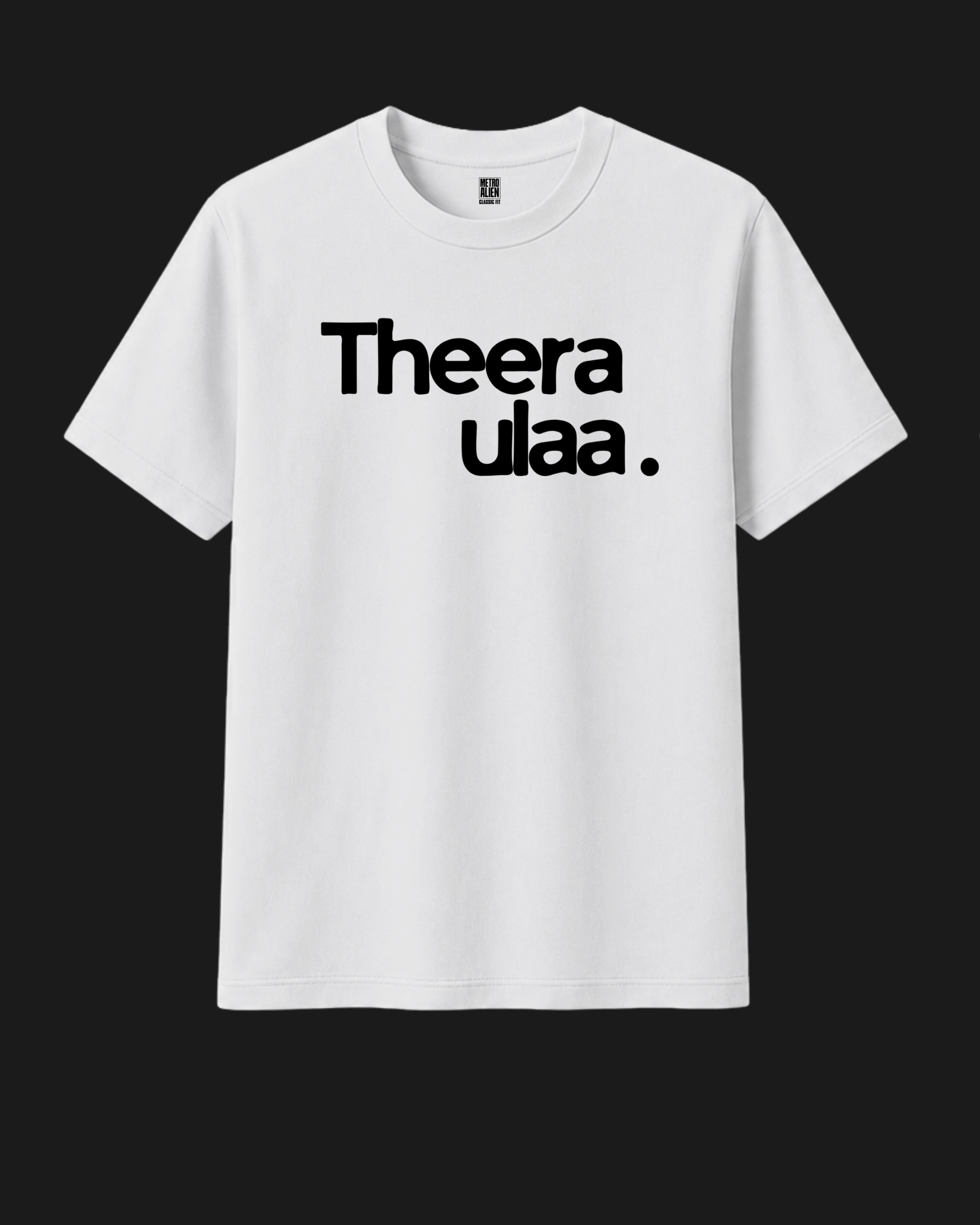 Theera Ulaa - Tamil Minimal Classic Fit T-Shirt