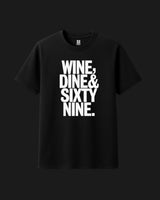 Wine Dine and Sixty Nine - Metro Alien Classic T-Shirt | Adult Humor Graphic Tee India