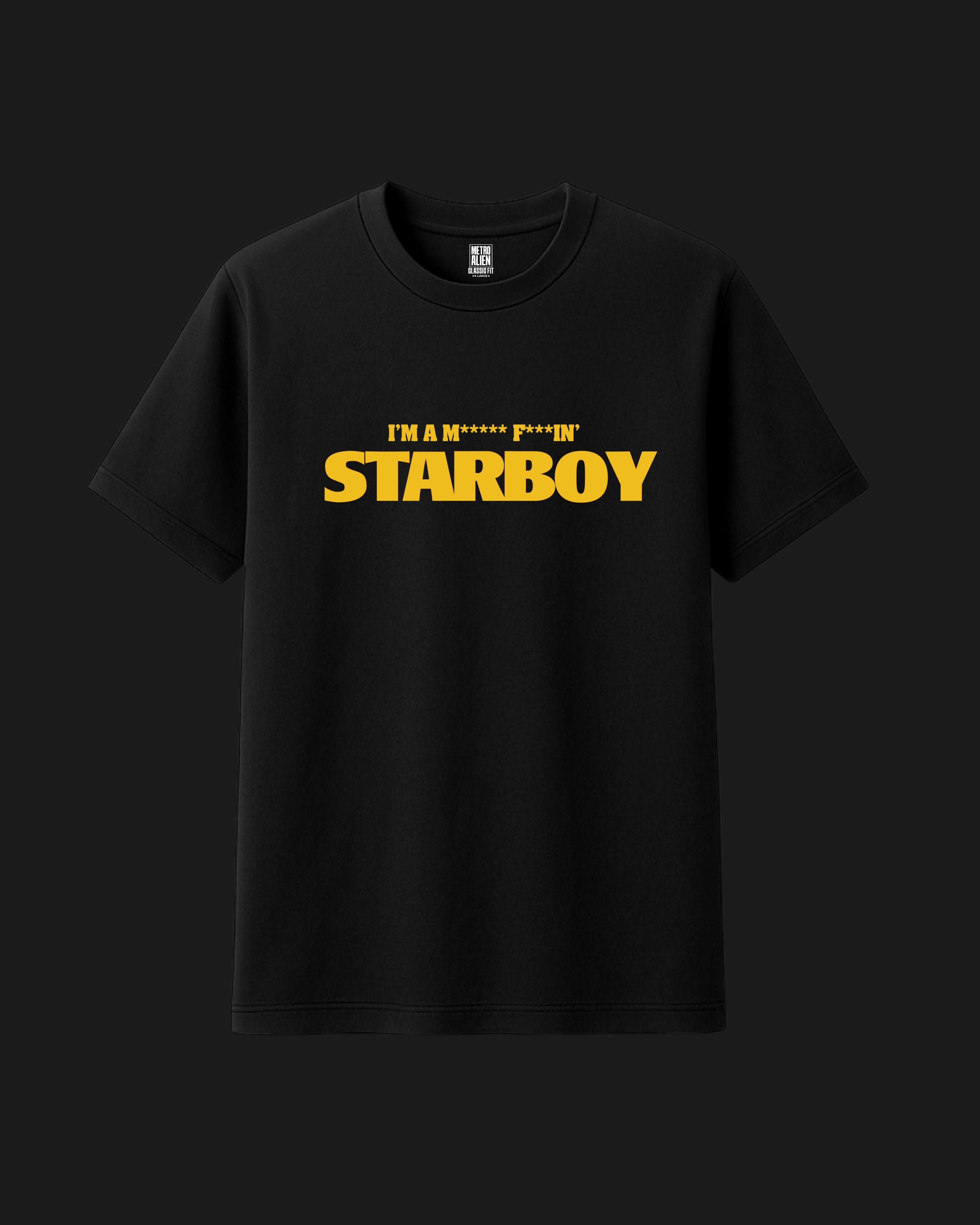 I'M A M***** F***IN' STARBOY - Black Graphic T-Shirt