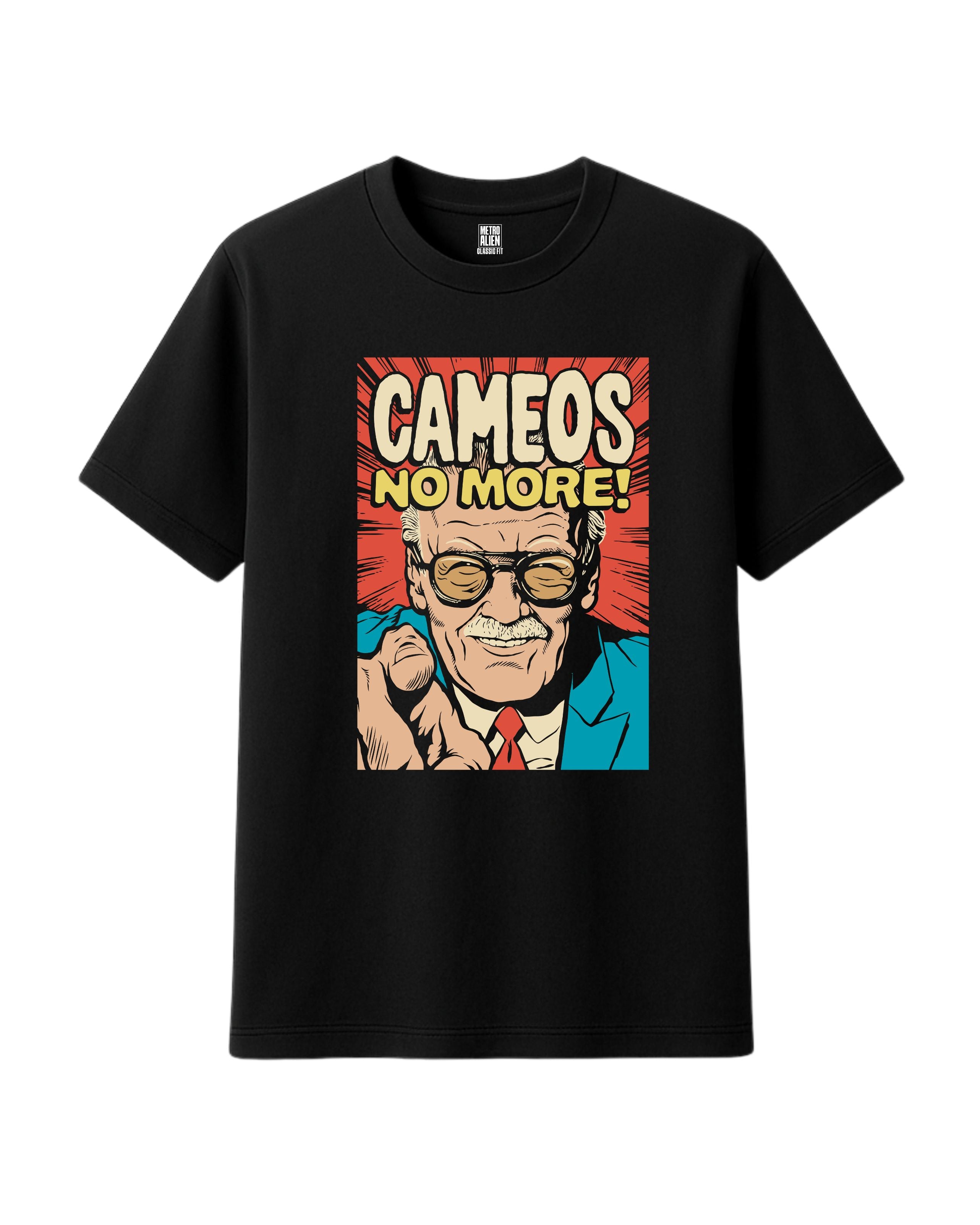 CAMEOS NO MORE! - Classic Fit