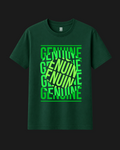 Bottle green T-shirt with repeated bright green Genuine lettering and a warped centre