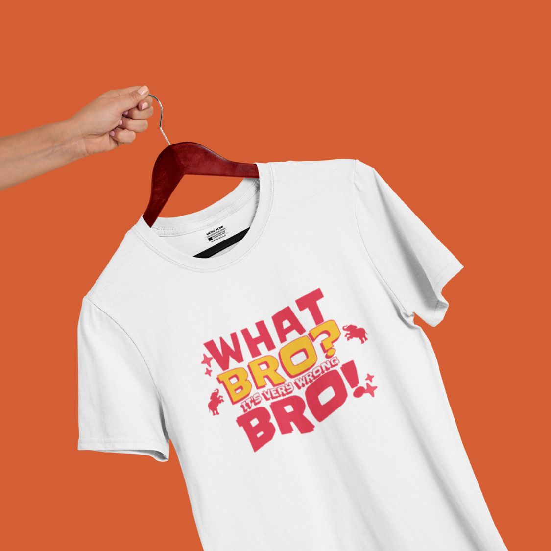 What Bro? It's Very Wrong Bro! - Graphic T-Shirt
