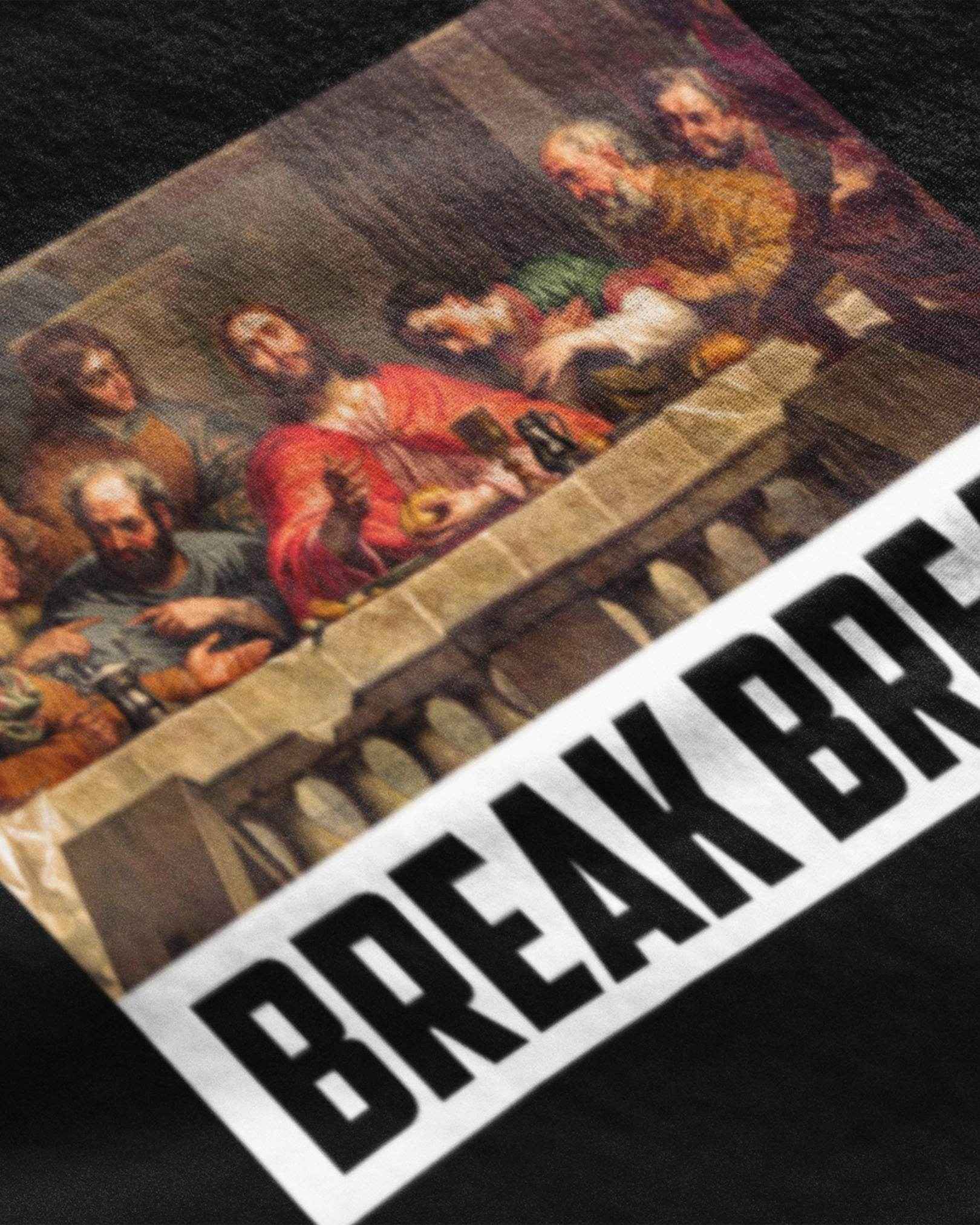 Unique graphic t-shirt online featuring the Last Supper artwork with the text 'BREAK BREAD'